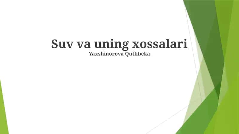 Suv va uning xossalari 1