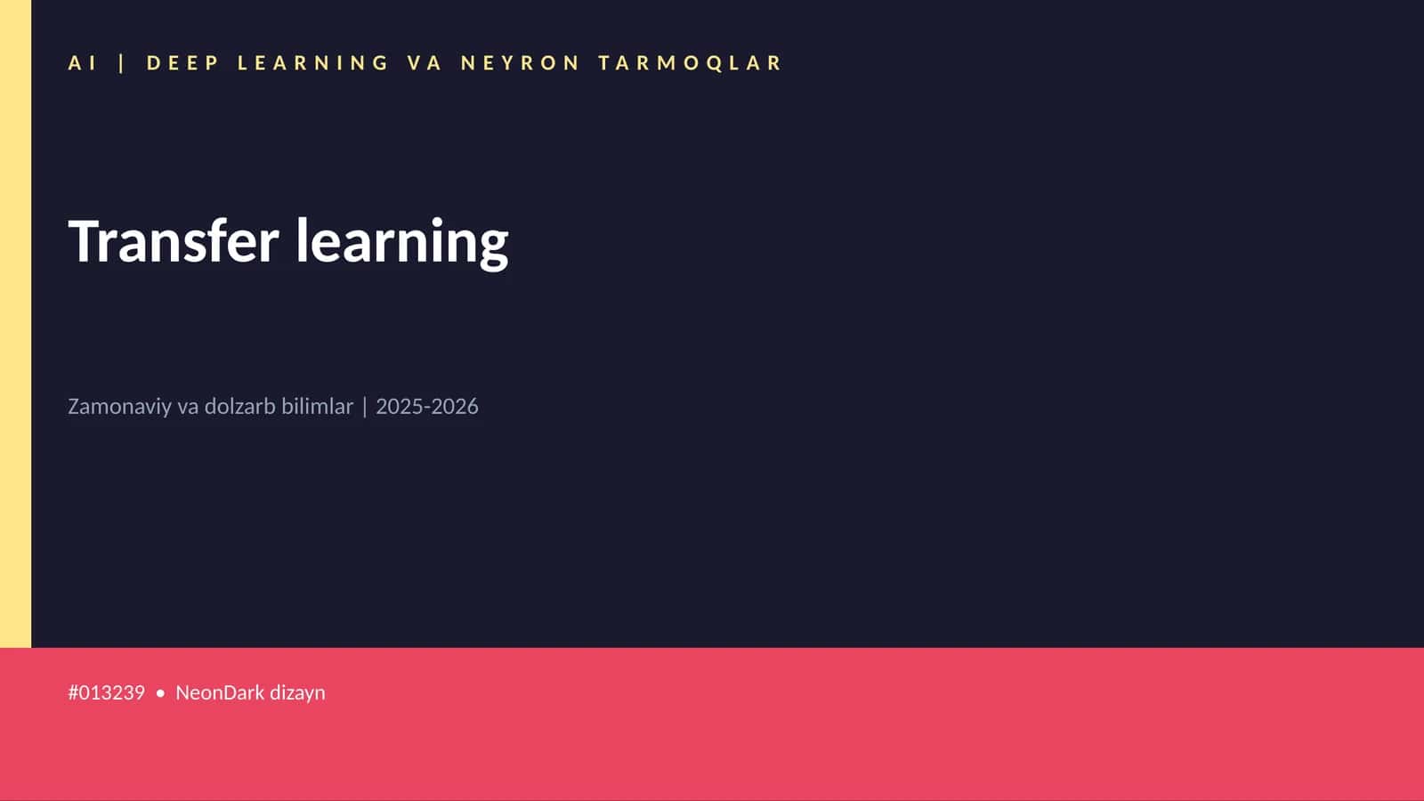 AI | DEEP LEARNING VA NEYRON TARMOQLAR 1