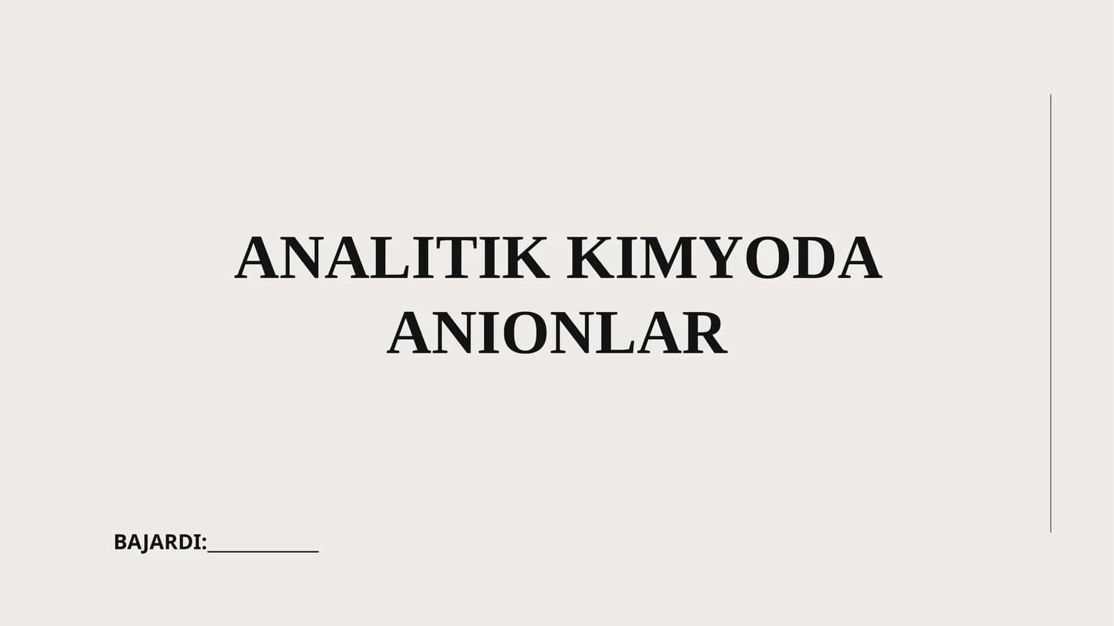 ANALITIK KIMYODA ANIONLAR 1