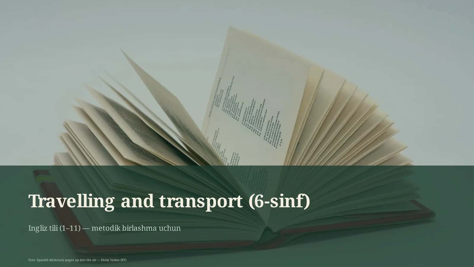 Travelling and transport (6-sinf) 1