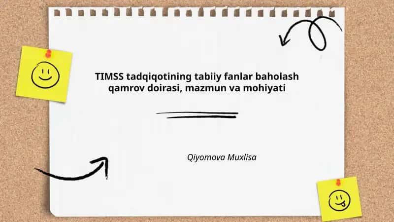 TIMSS tadqiqotining tabiiy fanlar baholash qamrov doirasi, mazmun va mohiyati 1