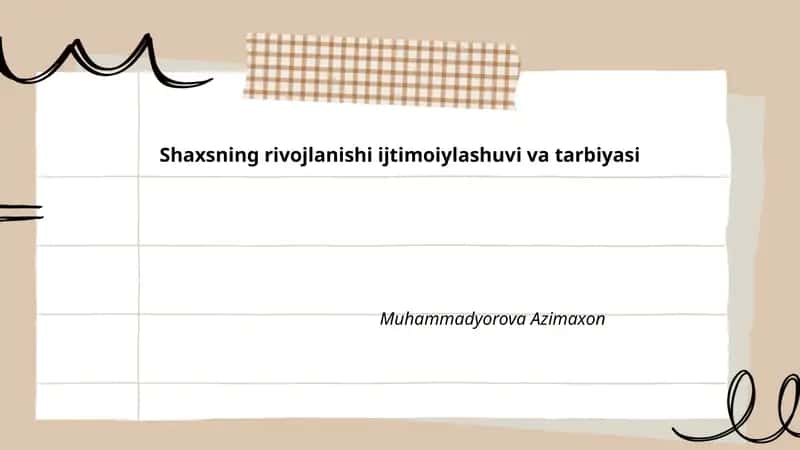 Shaxsning rivojlanishi ijtimoiylashuvi va tarbiyasi 1