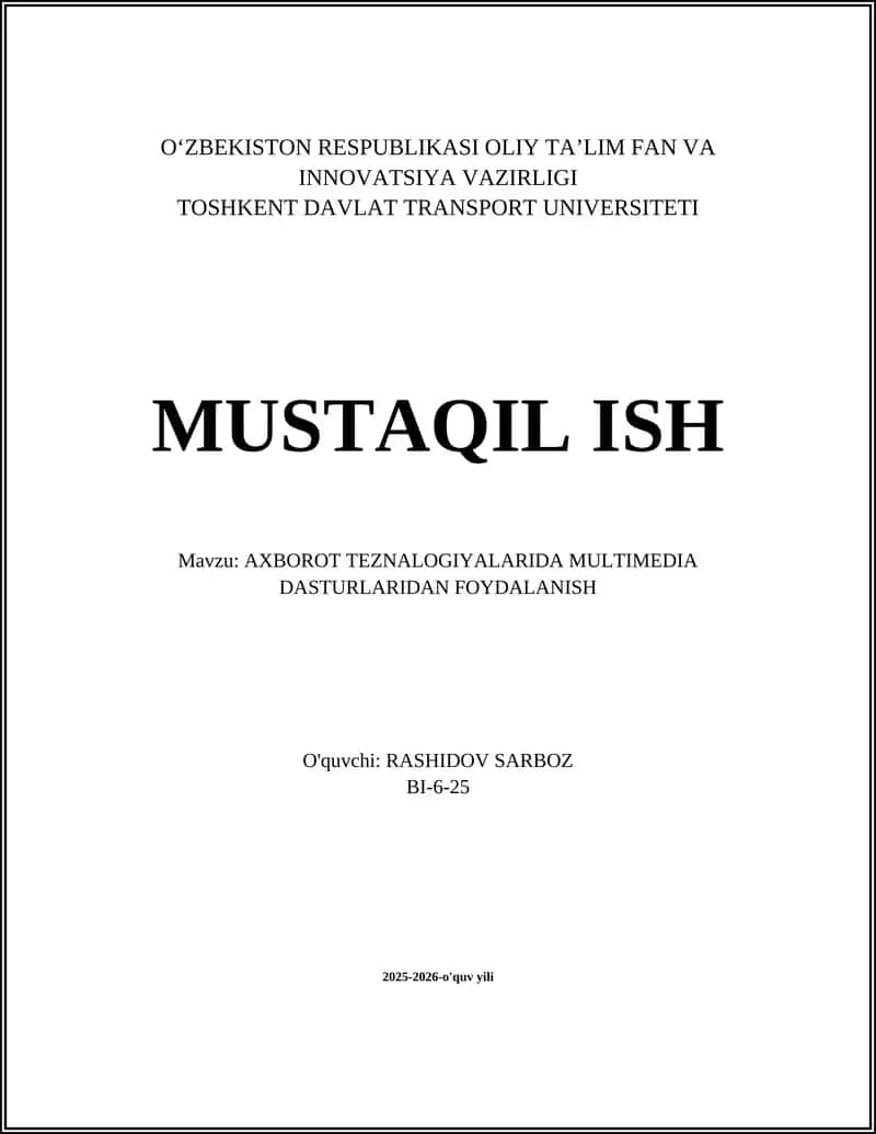 AXBOROT TEZNALOGIYALARIDA MULTIMEDIA DASTURLARIDAN FOYDALANISH 1