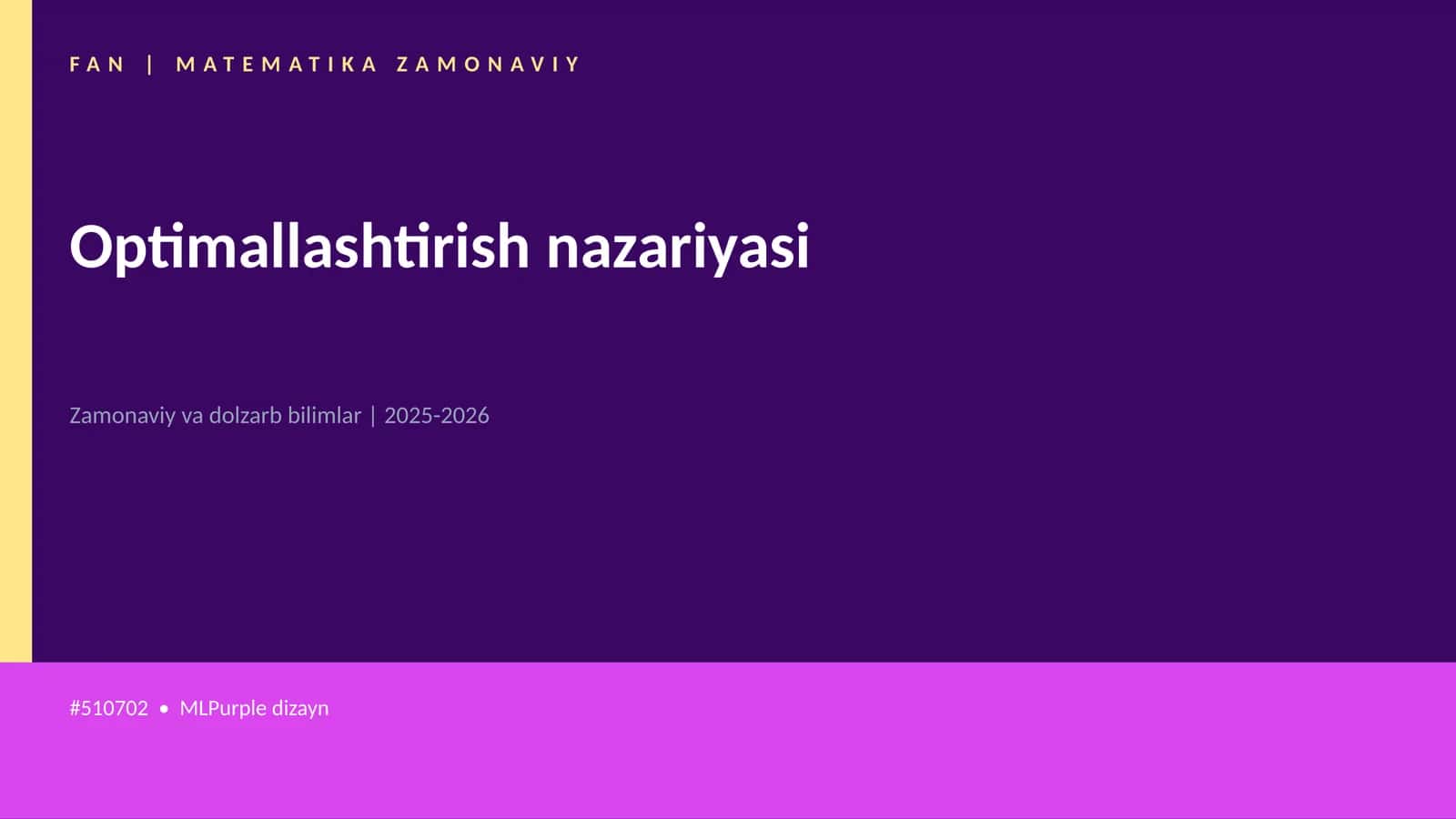 Optimallashtirish nazariyasi 1