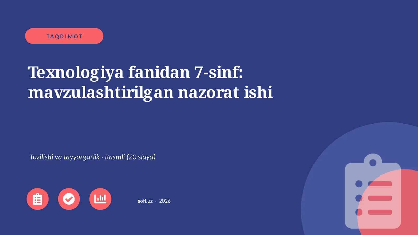 Texnologiya fanidan 7-sinf: mavzulashtirilgan nazorat ishi 1