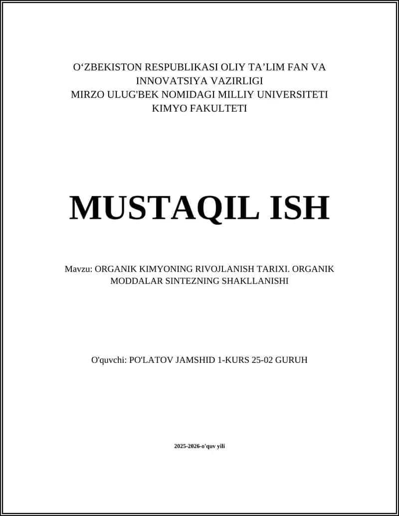 ORGANIK KIMYONING RIVOJLANISH TARIXI. ORGANIK MODDALAR SINTEZNING SHAKLLANISHI 1