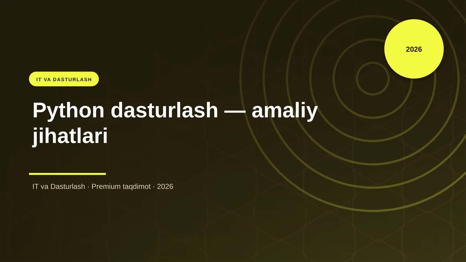 Python dasturlash — amaliy jihatlari 1