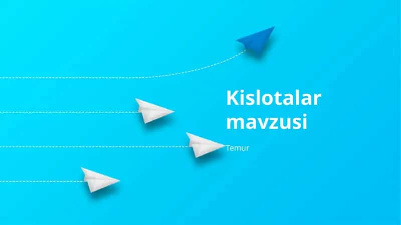 Kislotalar mavzusi 1