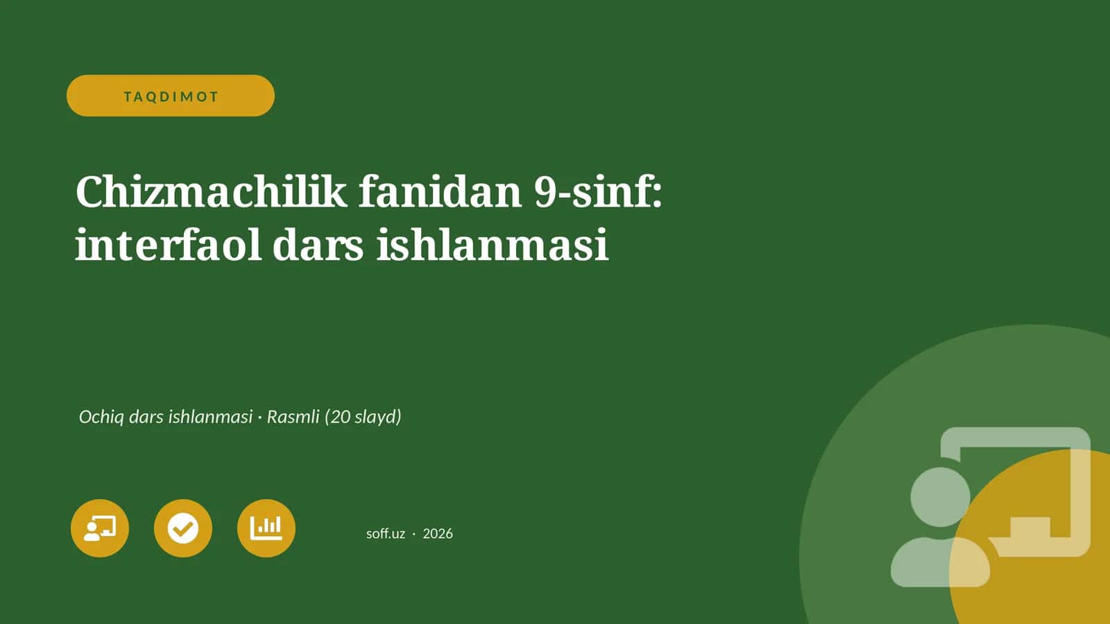 Chizmachilik fanidan 9-sinf: interfaol dars ishlanmasi 1