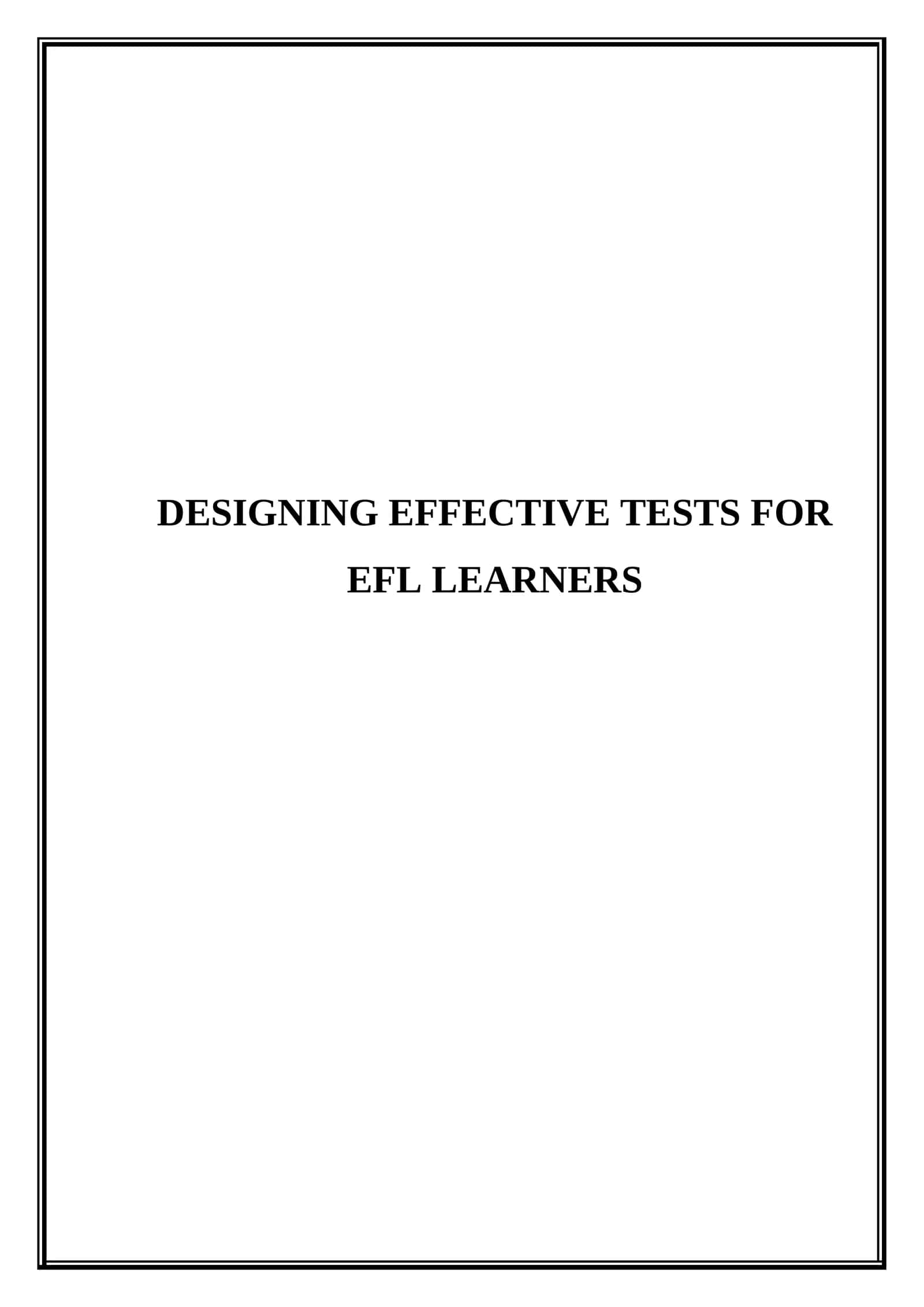 Designing effective tests for EFL learners 1