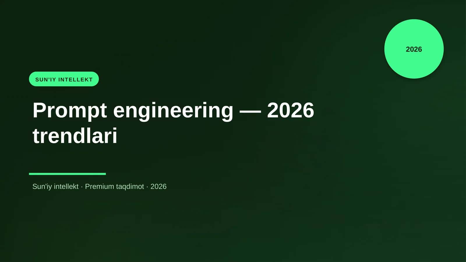 Prompt engineering — 2026 trendlari 1