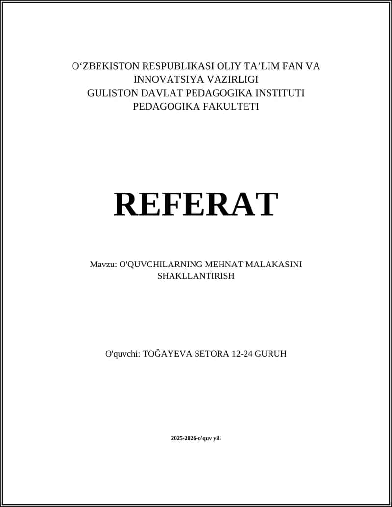 O'QUVCHILARNING MEHNAT MALAKASINI SHAKLLANTIRISH 1