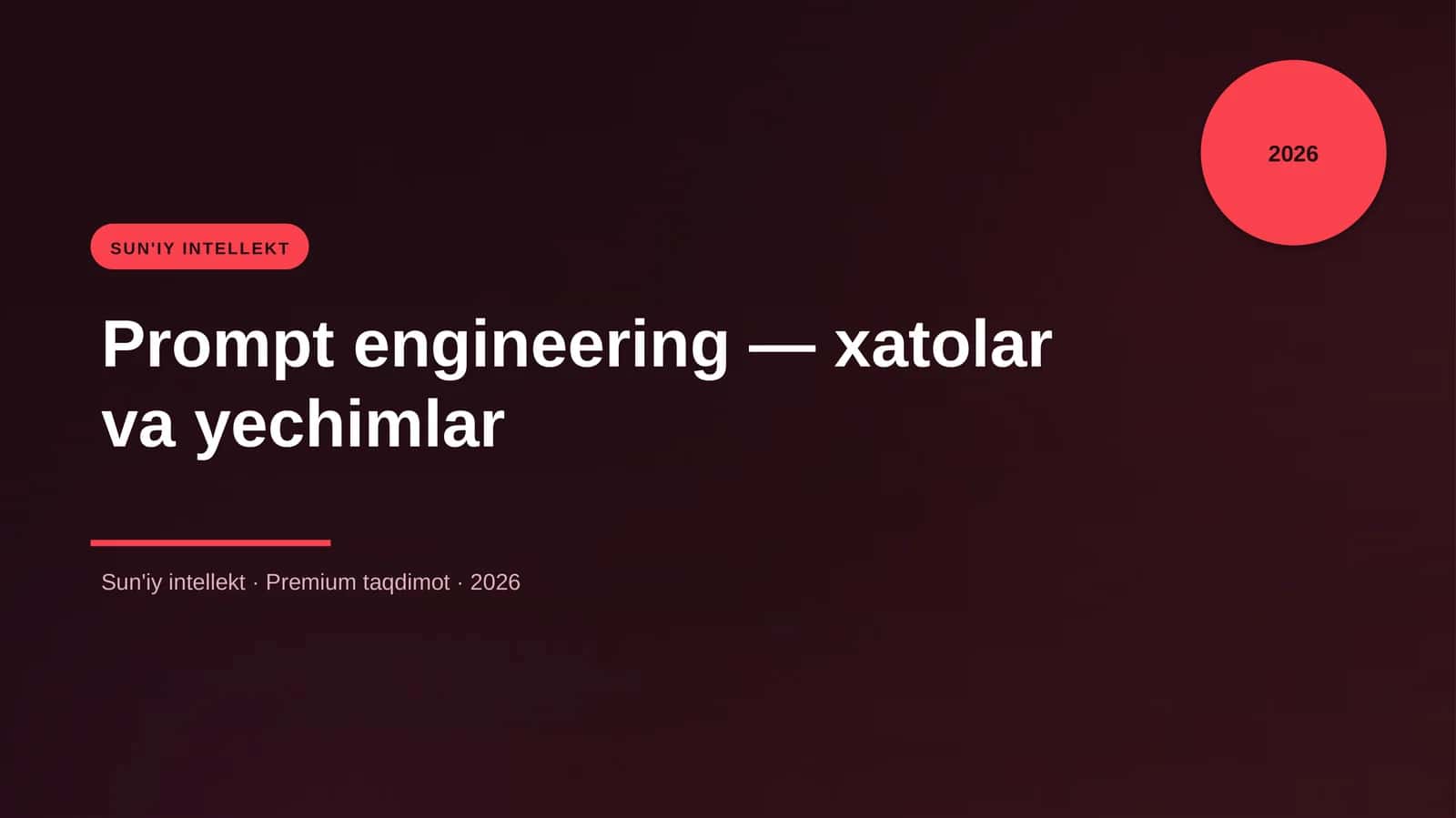 Prompt engineering — xatolar va yechimlar 1