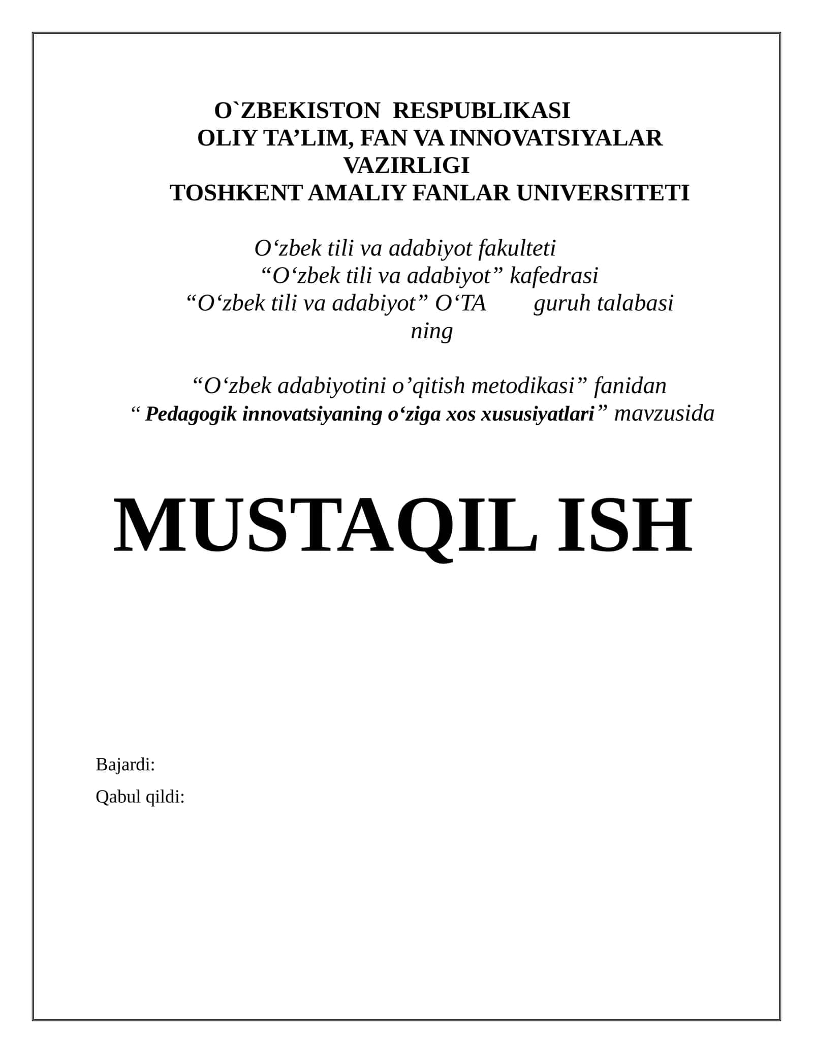 Pedagogik innovatsiyaning o‘ziga xos xususiyatlari 1