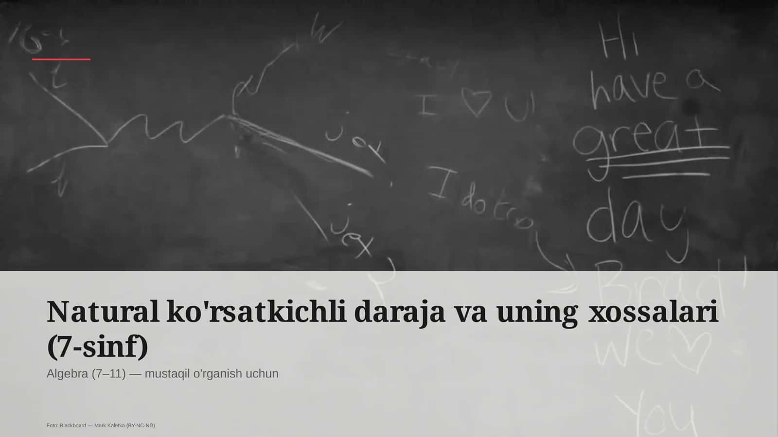 Natural ko'rsatkichli daraja va uning xossalari (7-sinf) 1