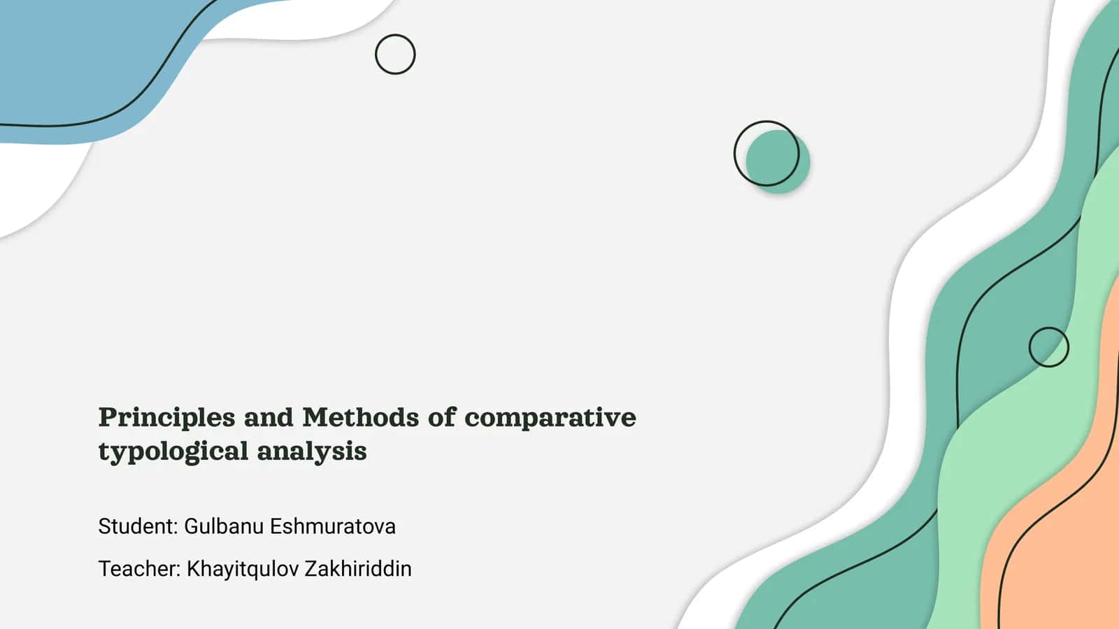 Principles and Methods of comparative typological analysis 1