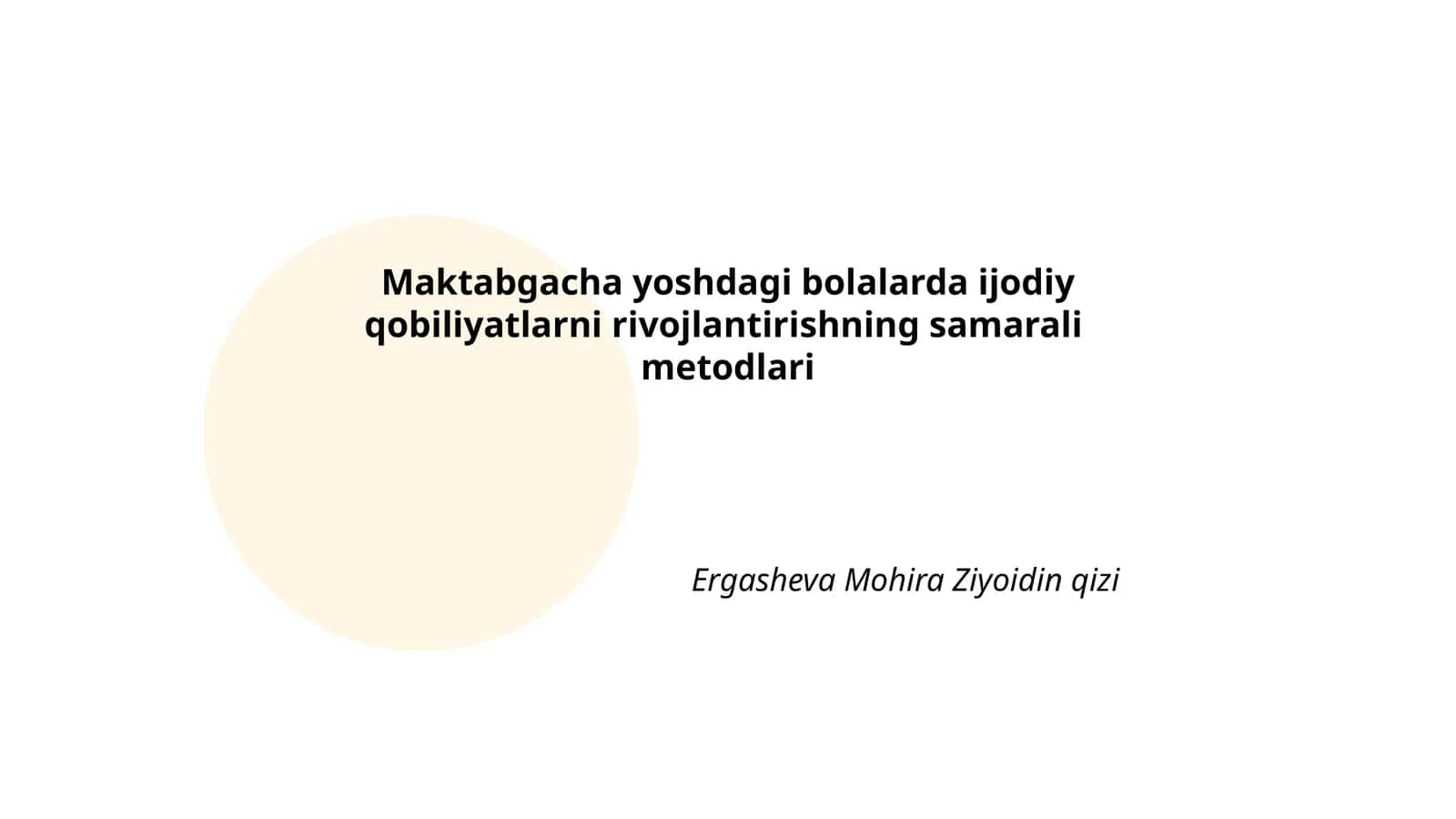Maktabgacha yoshdagi bolalarda ijodiy qobiliyatlarni rivojlantirishning samarali metodlari 1