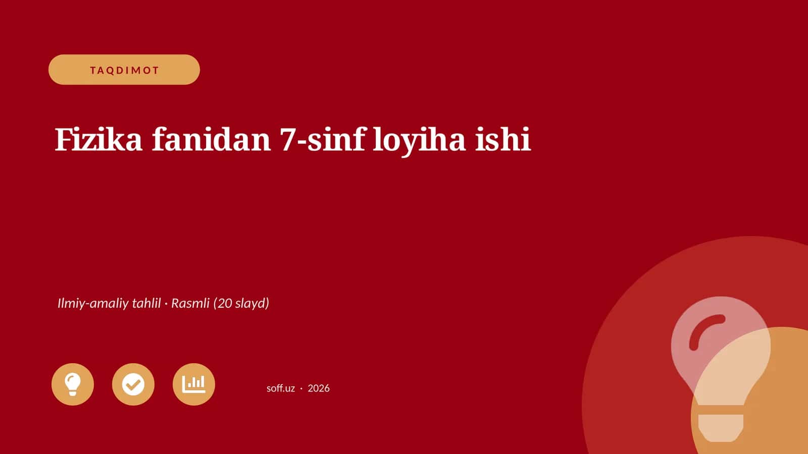 Fizika fanidan 7-sinf loyiha ishi 1