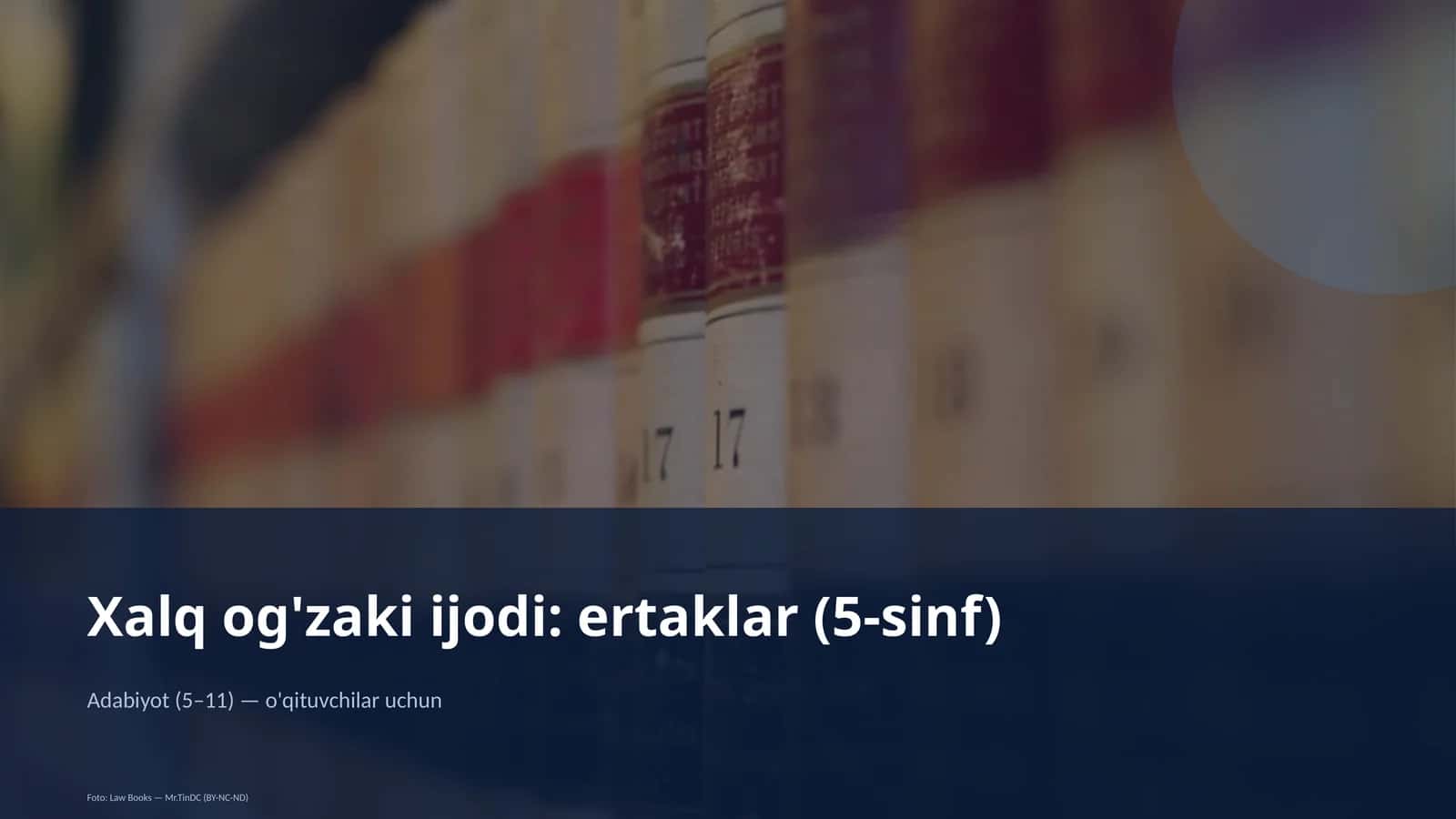 Xalq og'zaki ijodi: ertaklar (5-sinf) 1
