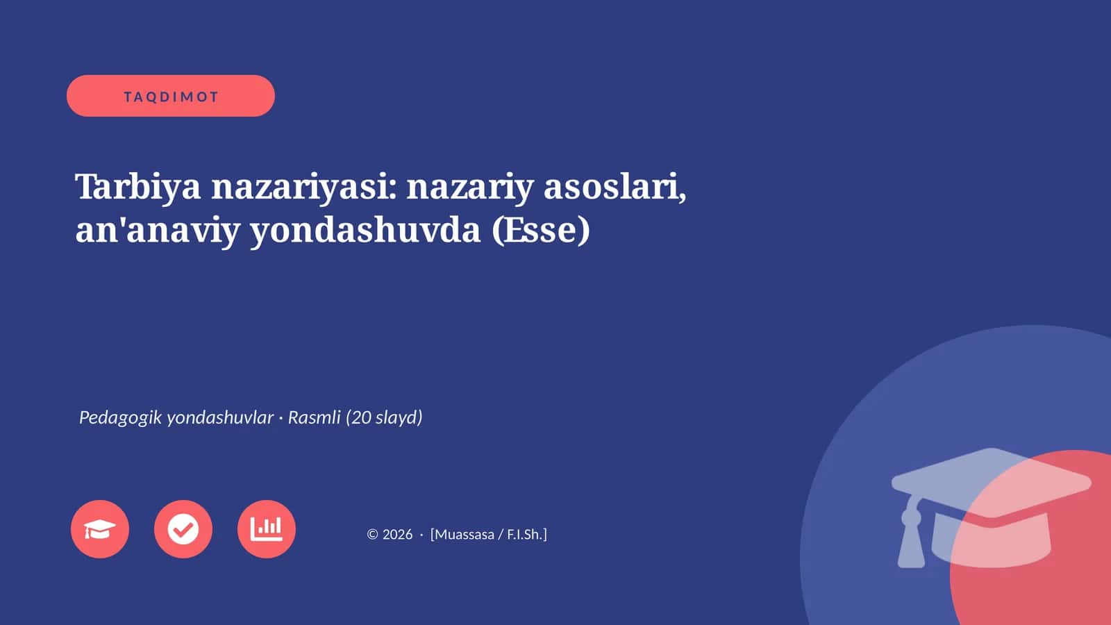 Tarbiya nazariyasi: nazariy asoslari, an'anaviy yondashuvda (Esse) 1