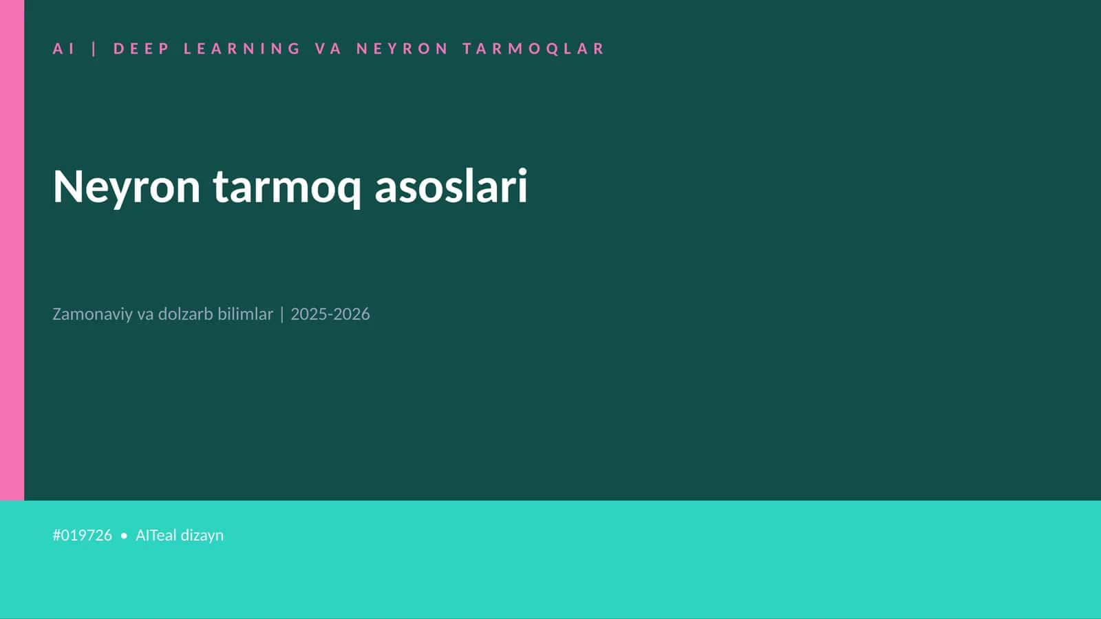 DEEP LEARNING VA NEYRON TARMOQLAR 1