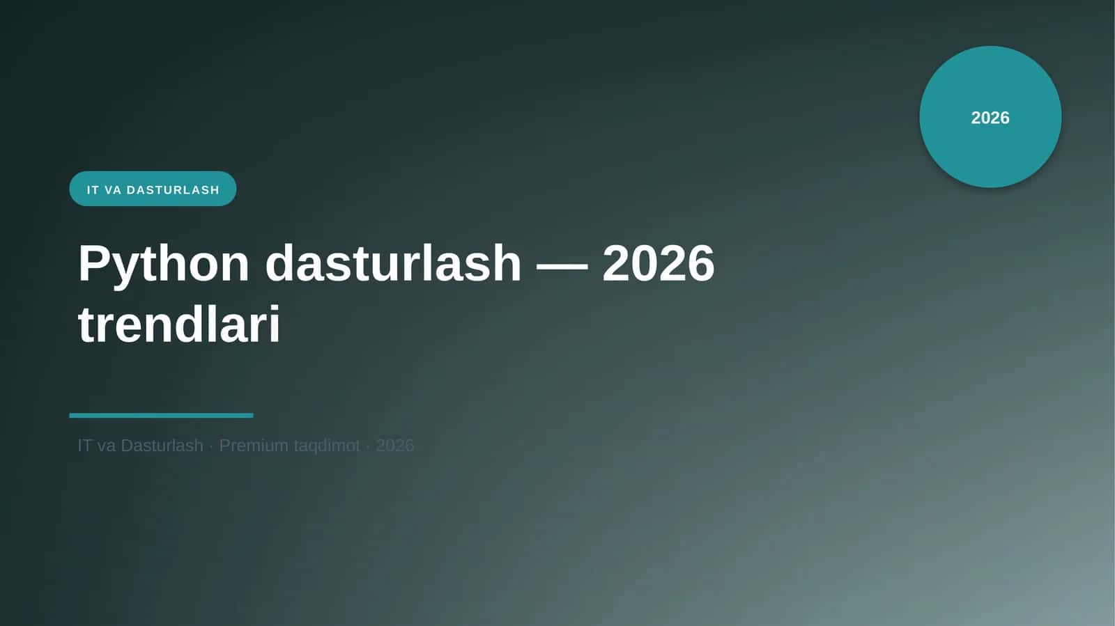 Python dasturlash - 2026 trendlari 1