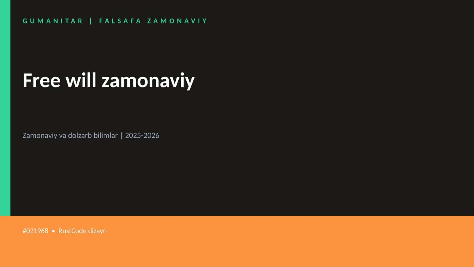Free will zamonaviy 1