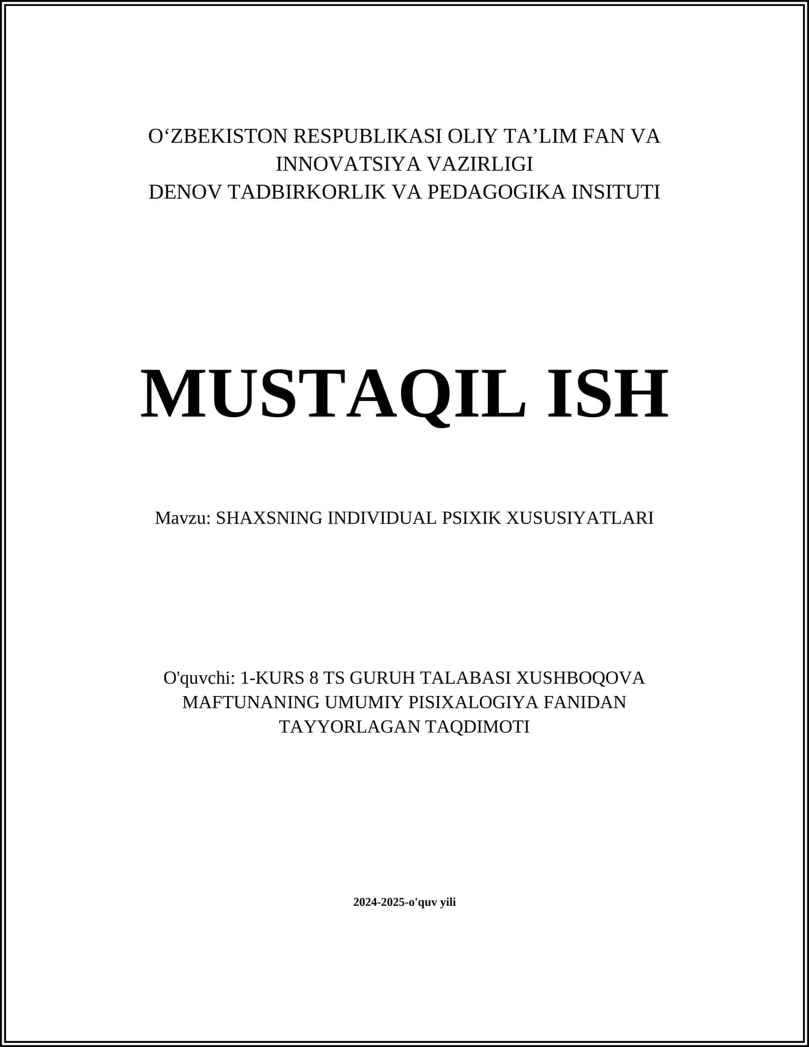 SHAXSNING INDIVIDUAL PSIXIK XUSUSIYATLARI 1