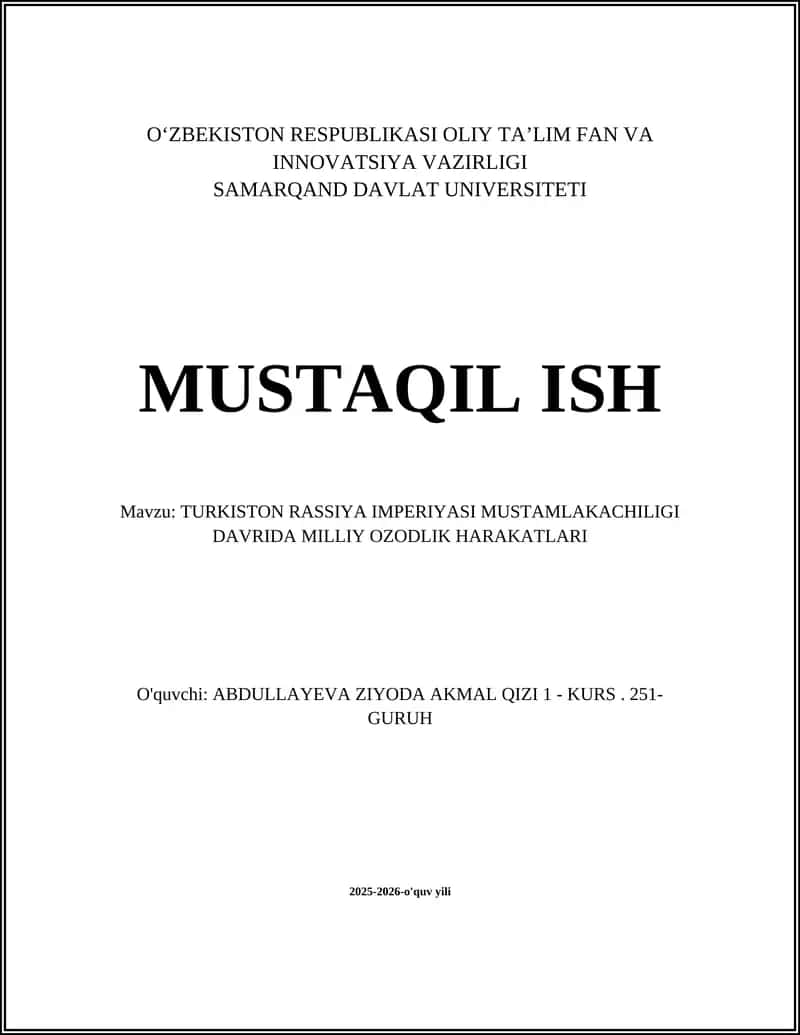 TURKISTON RASSIYA IMPERIYASI MUSTAMLAKACHILIGI DAVRIDA MILLIY OZODLIK HARAKATLARI 1