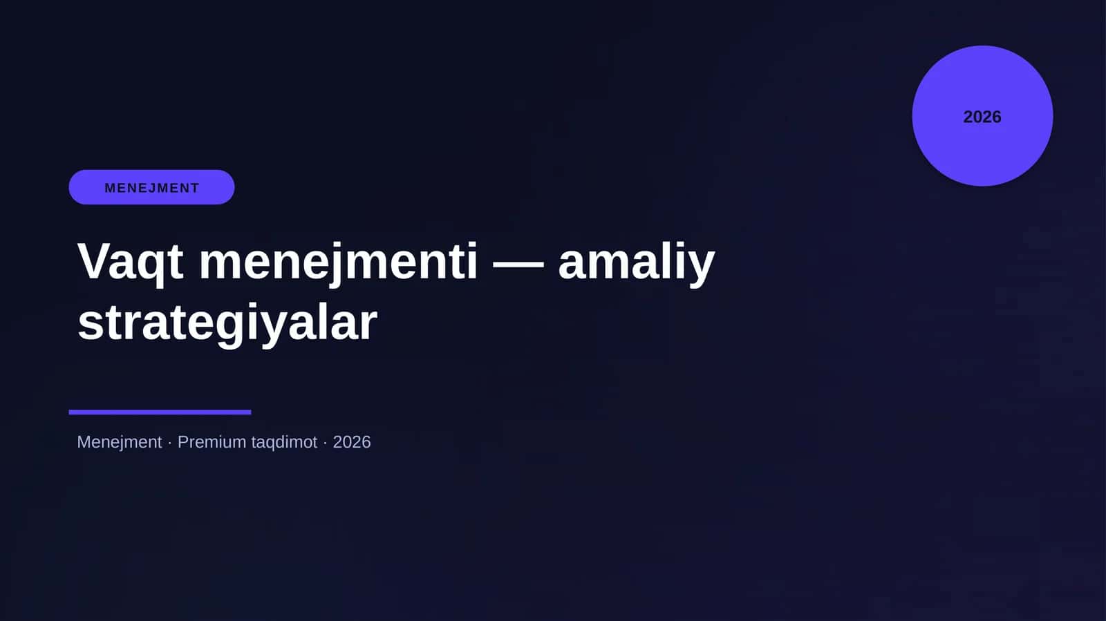 Vaqt menejmenti — amaliy strategiyalar 1
