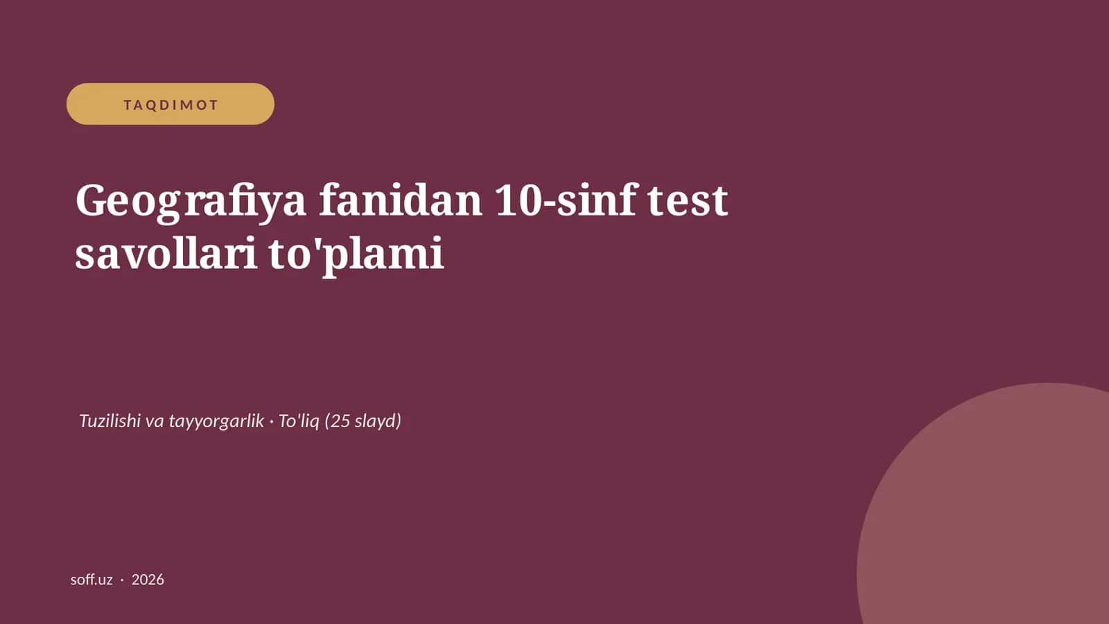 Geografiya fanidan 10-sinf test savollari to'plami 1