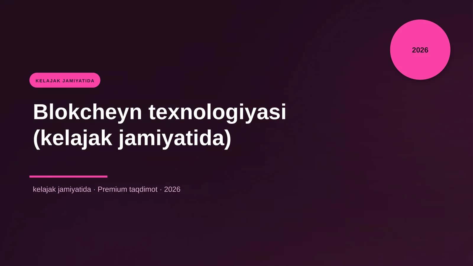 Blokcheyn texnologiyasi (kelajak jamiyatida) 1