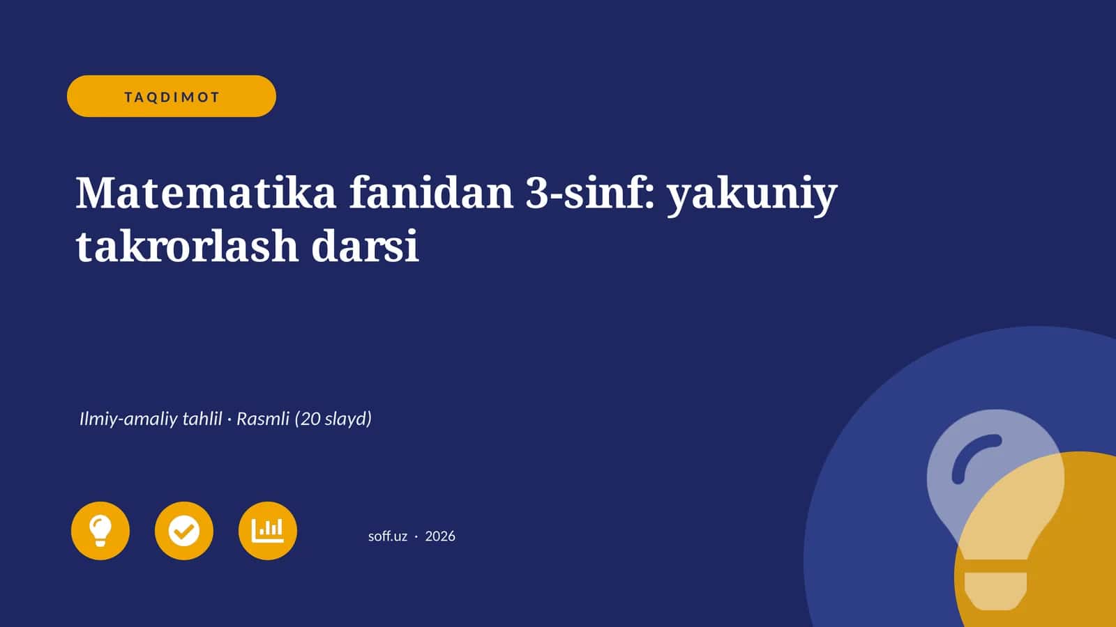 Matematika fanidan 3-sinf: yakuniy takrorlash darsi 1