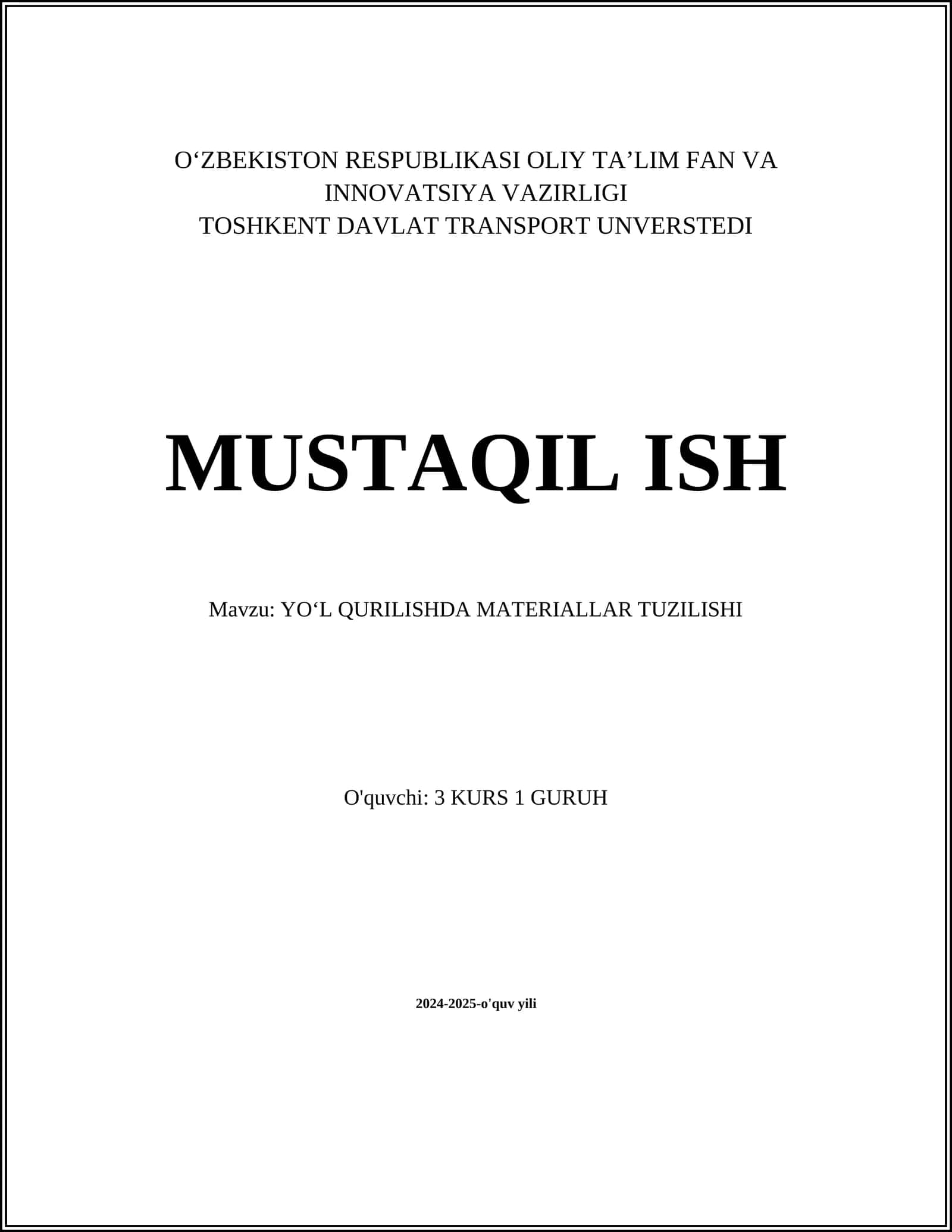 YO‘L QURILISHDA MATERIALLAR TUZILISHI 1