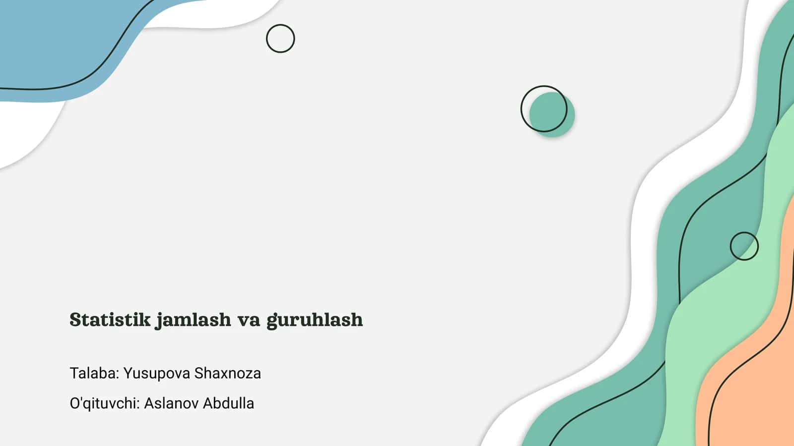 Statistik jamlash va guruhlash 1