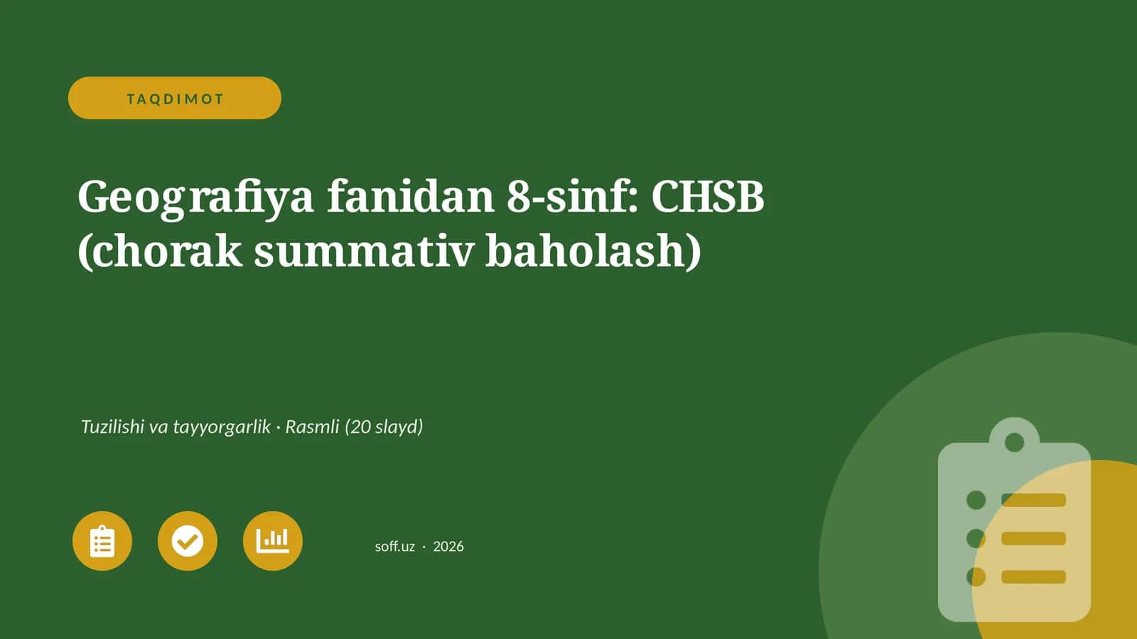 Geografiya fanidan 8-sinf: CHSB (chorak summativ baholash) 1
