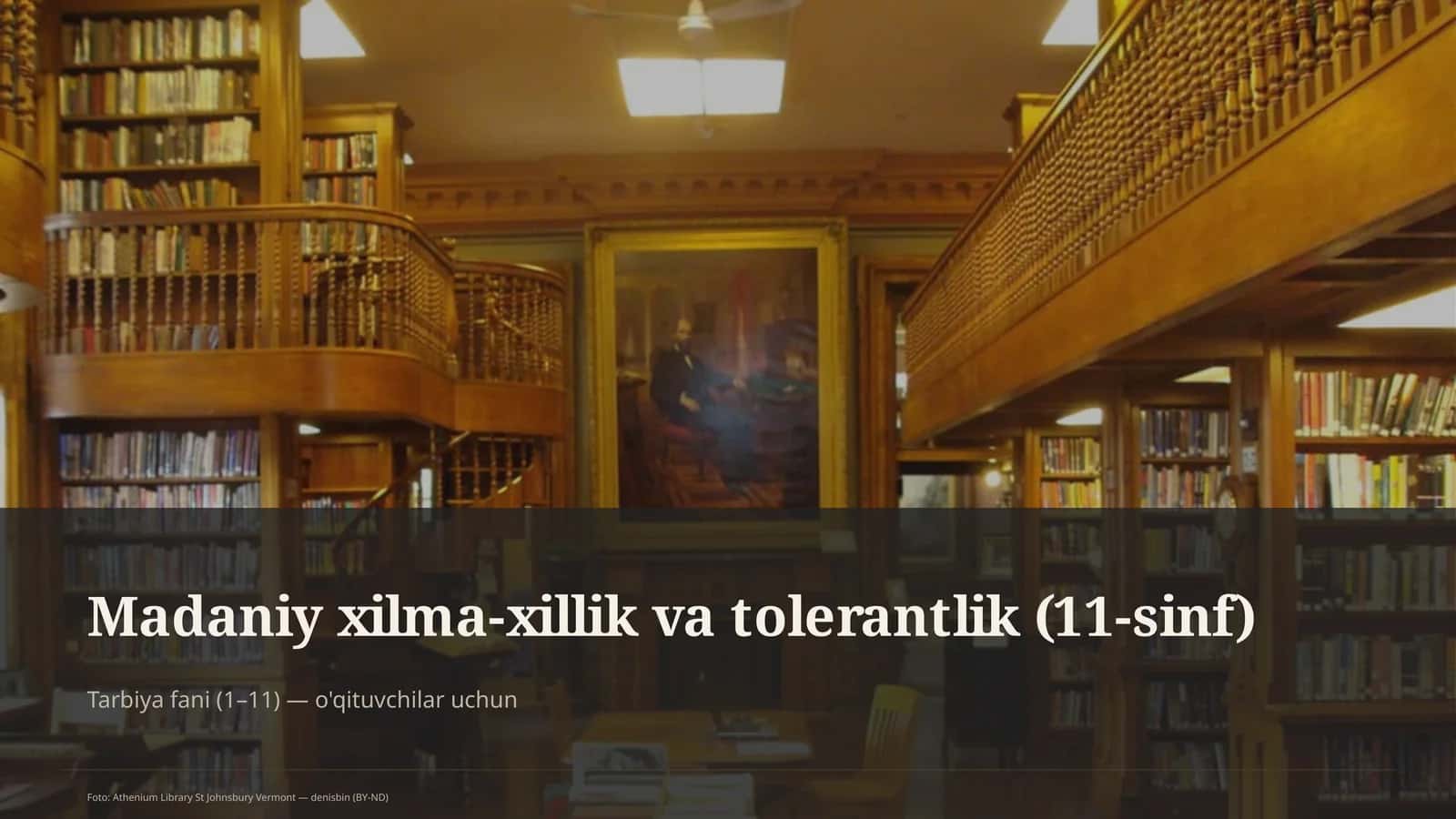 Madaniy xilma-xillik va tolerantlik (11-sinf) 1