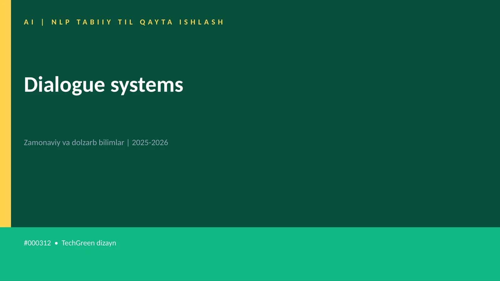 Dialogue systems 1