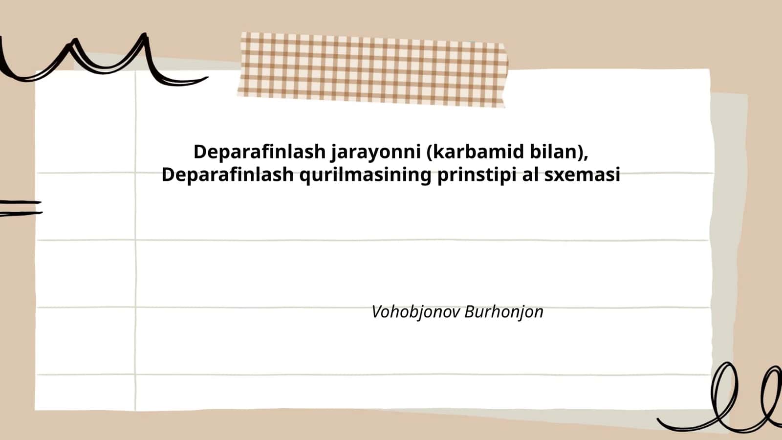 Deparafinlash jarayoni 1