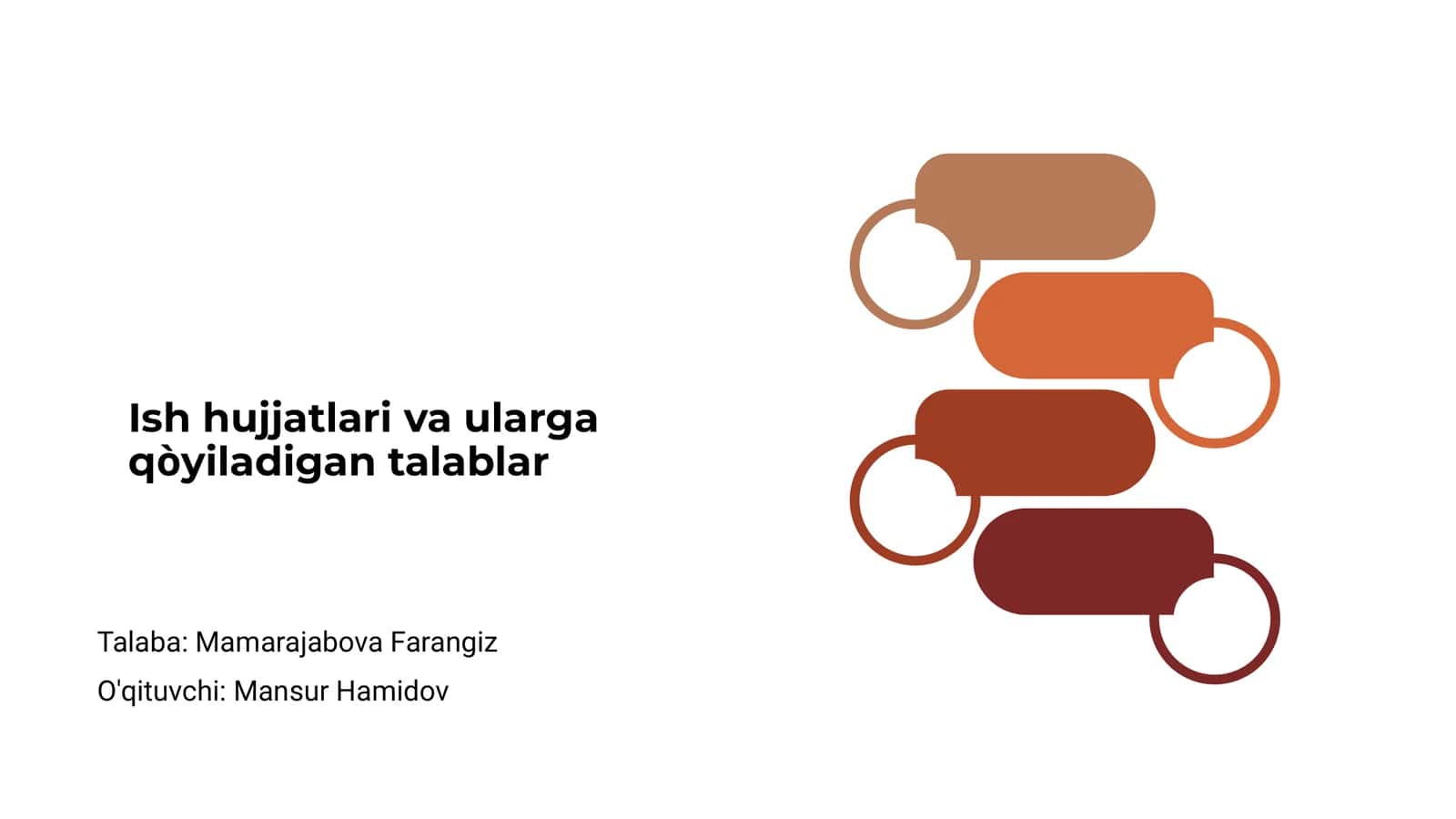 Ish hujjatlari va ularga qòyiladigan talablar 1