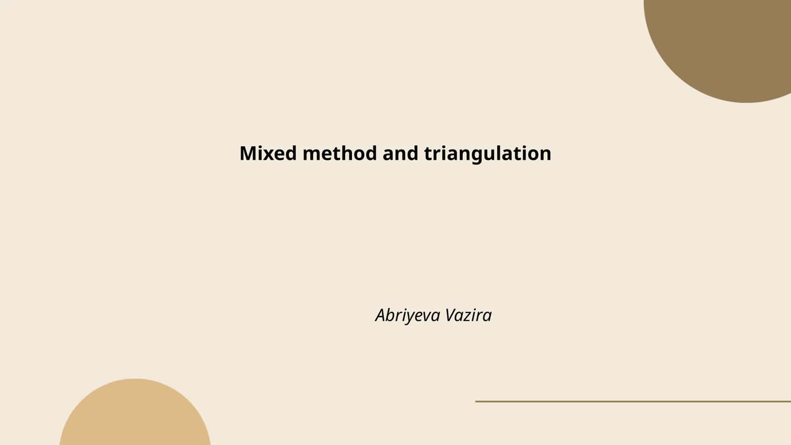 Mixed method and triangulation 1