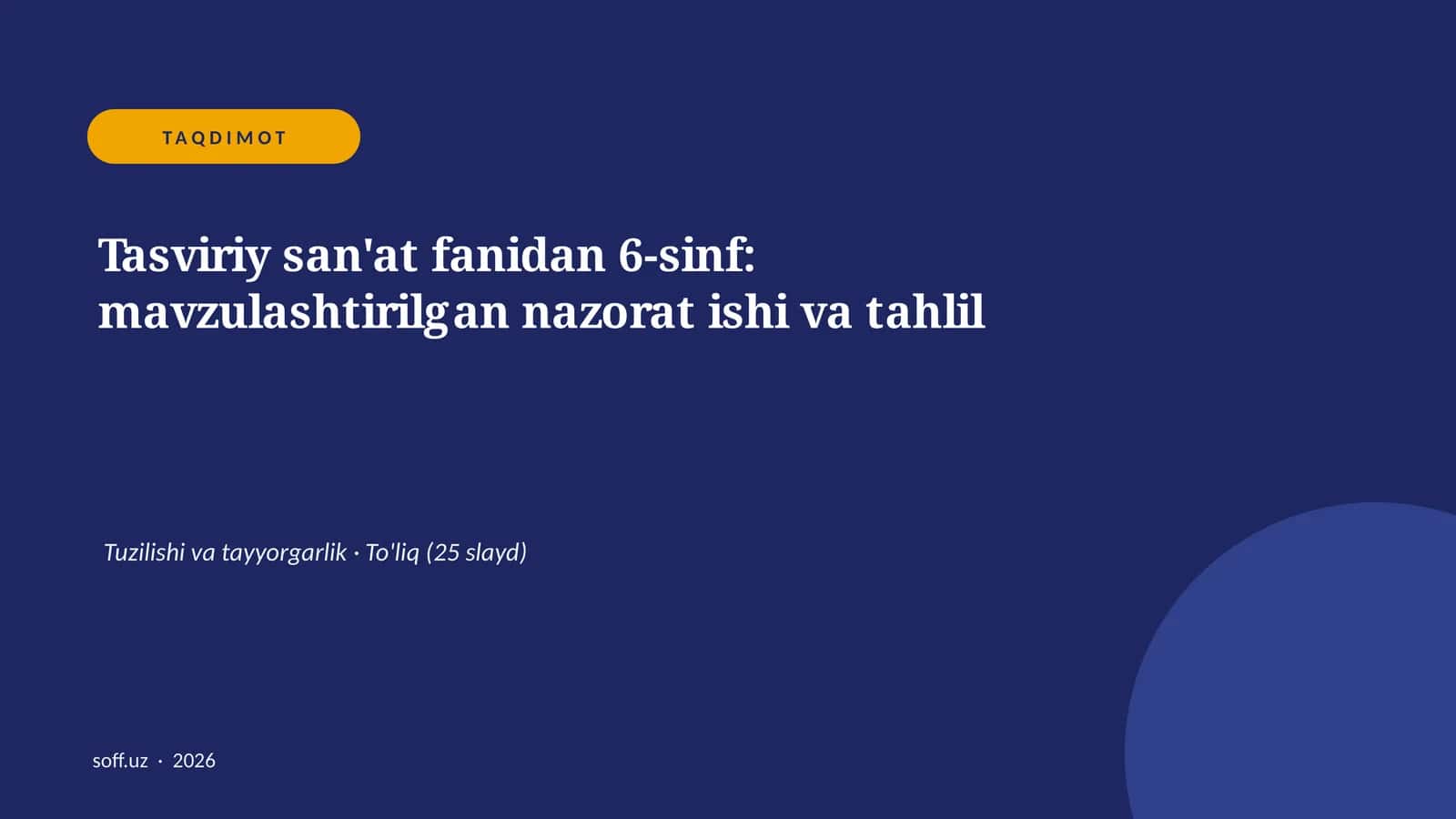 Tasviriy san'at fanidan 6-sinf: mavzulashtirilgan nazorat ishi va tahlil 1