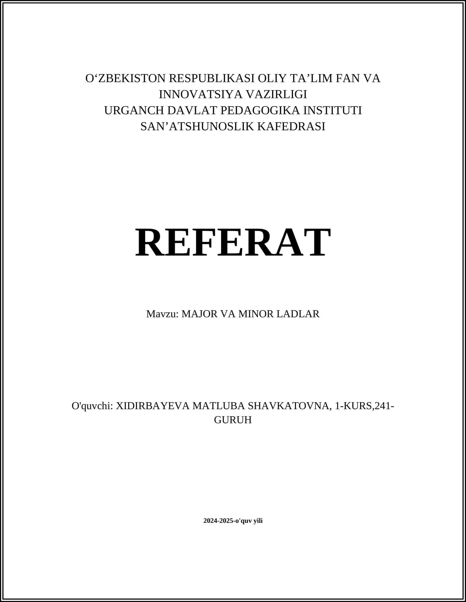 MAJOR VA MINOR LADLAR 1