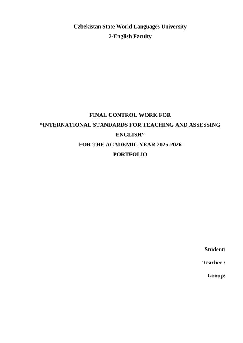 FINAL CONTROL WORK FOR “International Standards for Teaching and Assessing English” 1