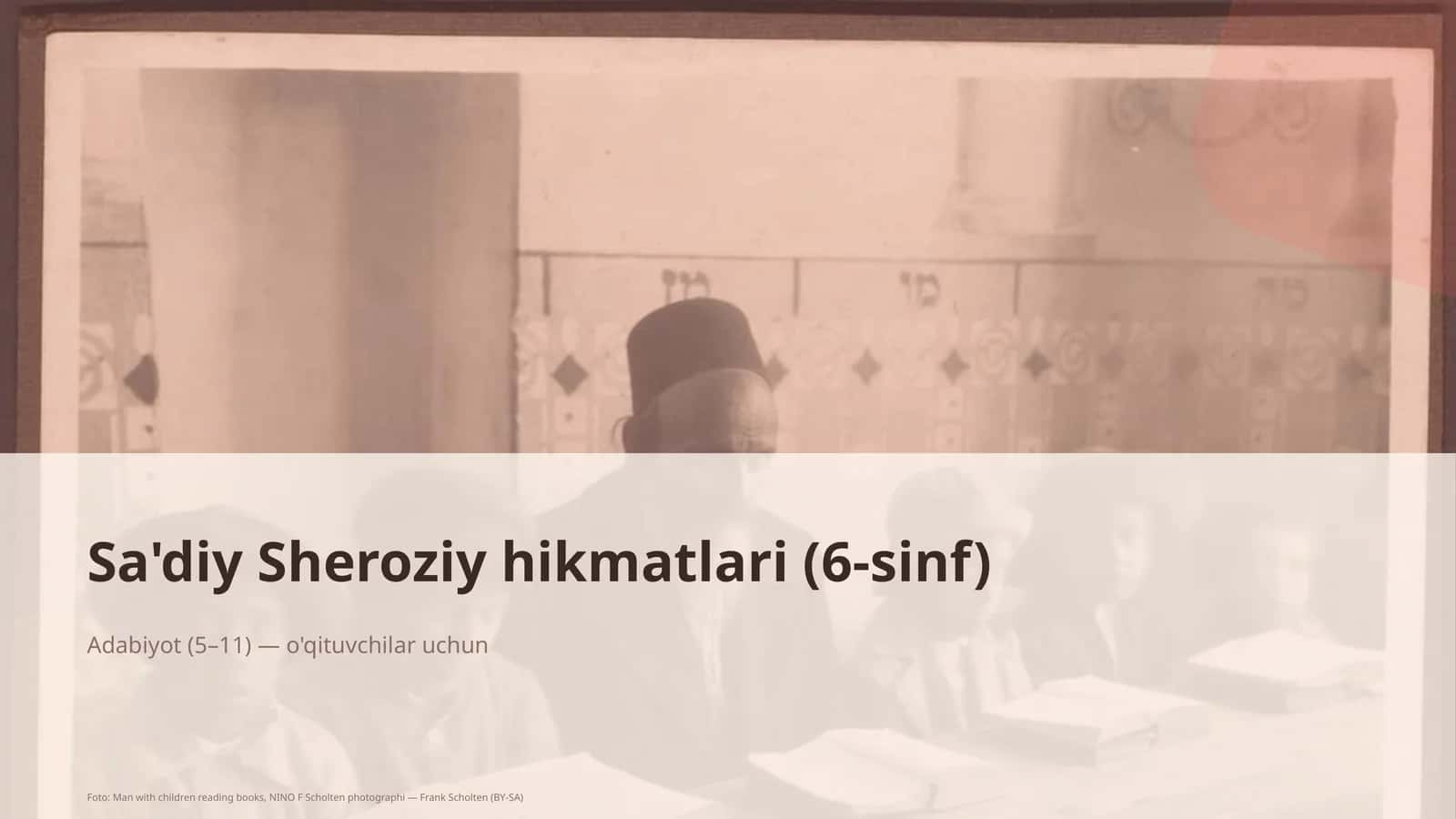 Sa'diy Sheroziy hikmatlari (6-sinf) 1