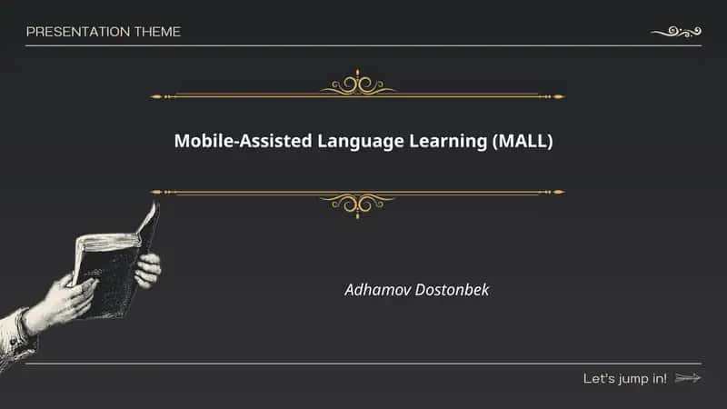 Mobile-Assisted Language Learning (MALL) 1