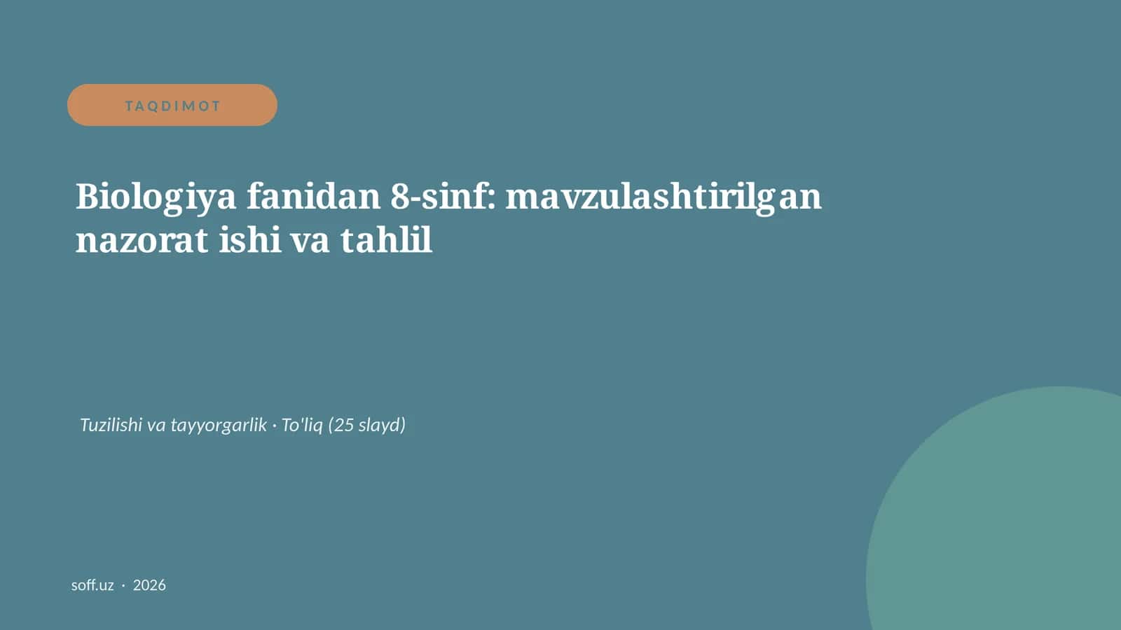 Biologiya fanidan 8-sinf: mavzulashtirilgan nazorat ishi va tahlil 1