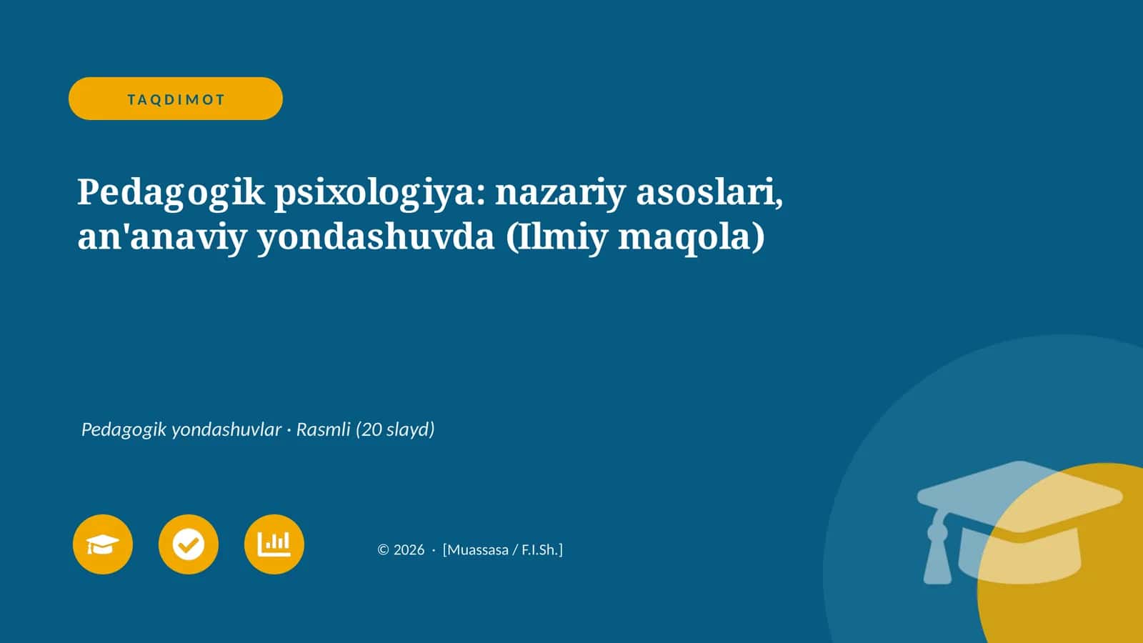 Pedagogik psixologiya: nazariy asoslari, an'anaviy yondashuvda (Ilmiy maqola) 1