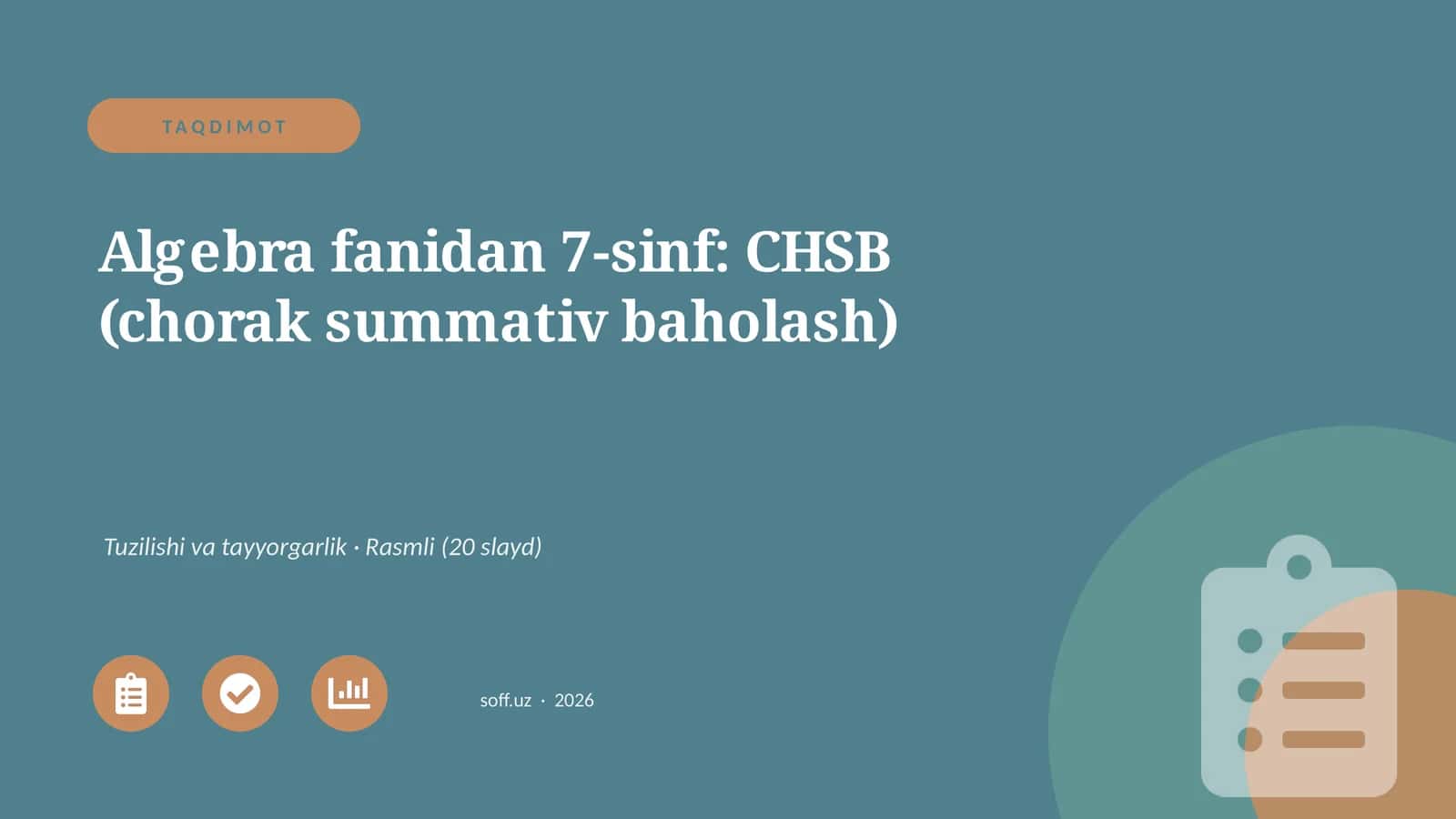 Algebra fanidan 7-sinf: CHSB (chorak summativ baholash) 1