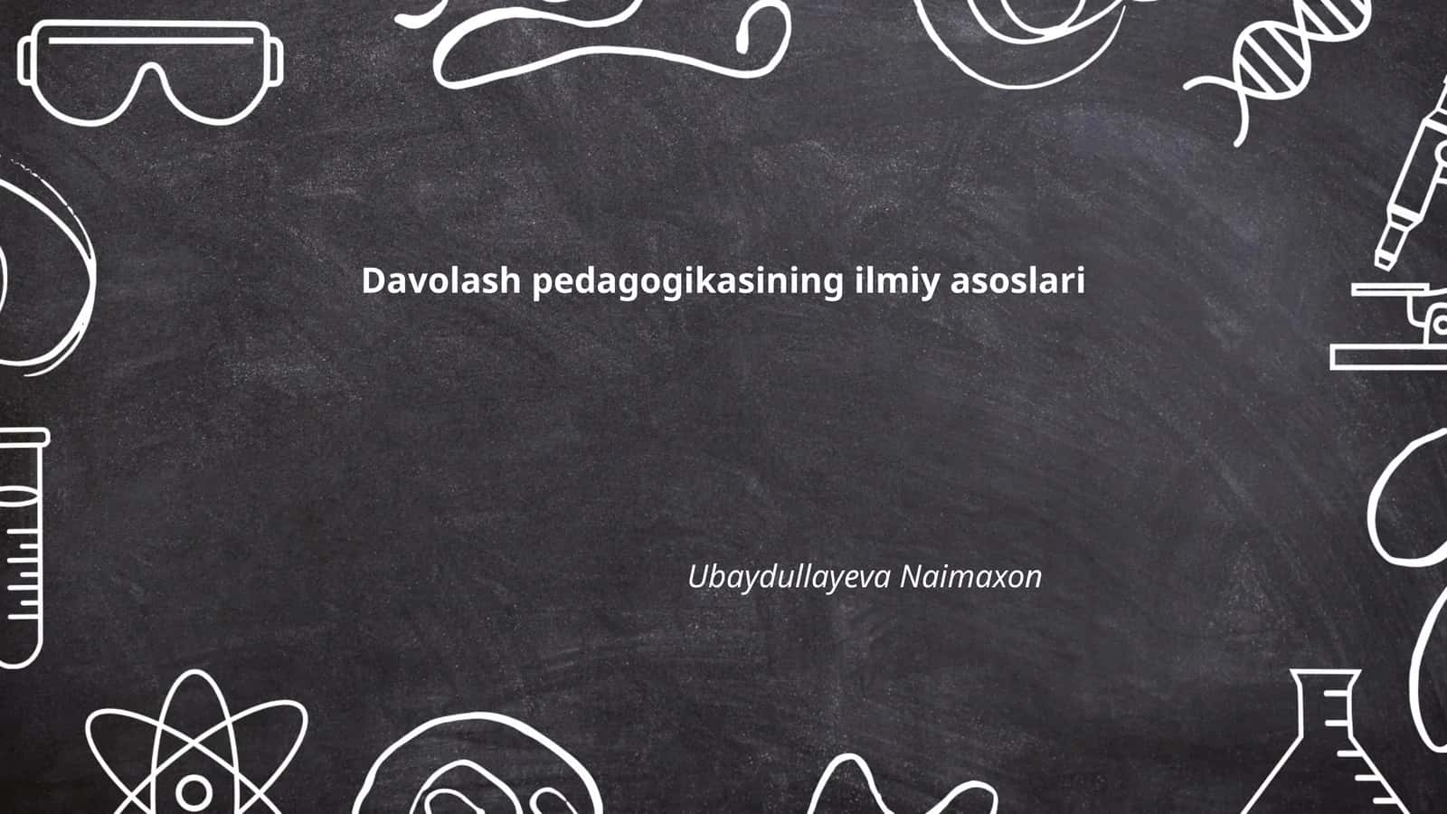 Davolash pedagogikasining ilmiy asoslari 1